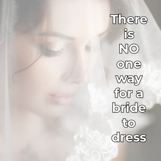 There
                        is no bridal uniform policy - brides are free to
                        wear whatever they like